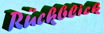 R�ckblick